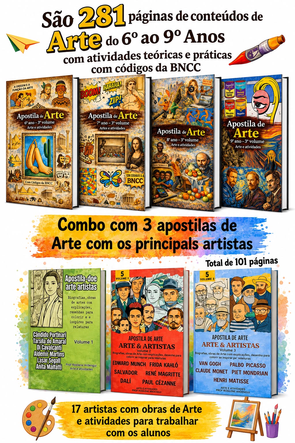 Combo com as apostilas do Fundamental 2 + 3 Apostilas Biografias dos artistas