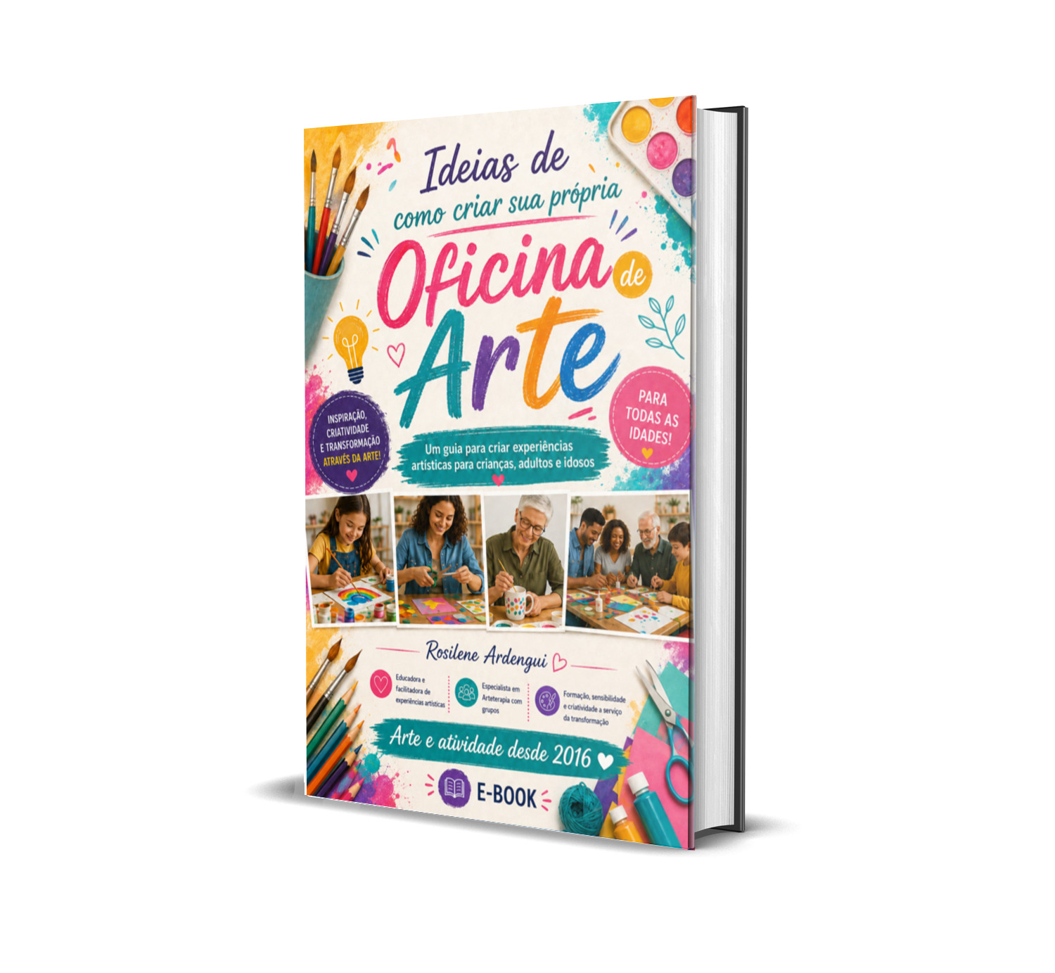 Ideias de como criar sua própria Oficina de Arte + 30 Ideias de Oficinas Arte prontas